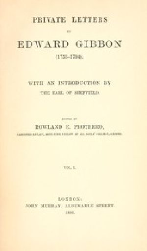 [Gutenberg 42578] • Private Letters of Edward Gibbon (1753-1794) Volume 1 (of 2)